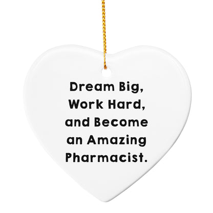 Inspirational Pharmacist Gifts for Christmas - 'Dream Big, Work Hard, And Become An Amazing Pharmacist.' Circle Ornament from Friends and Family