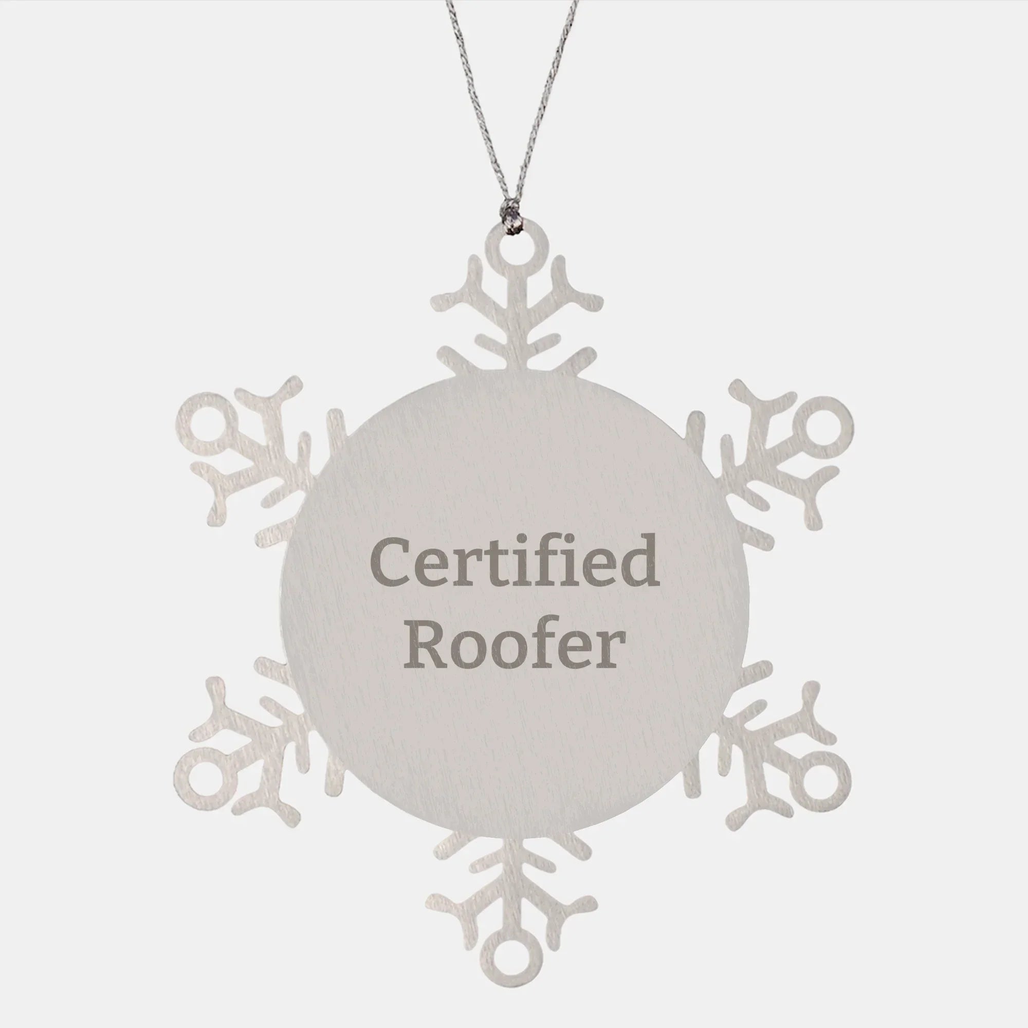Certified Roofer Snowflake Ornament Gifts from Friends and Family for Men's Unique Christmas