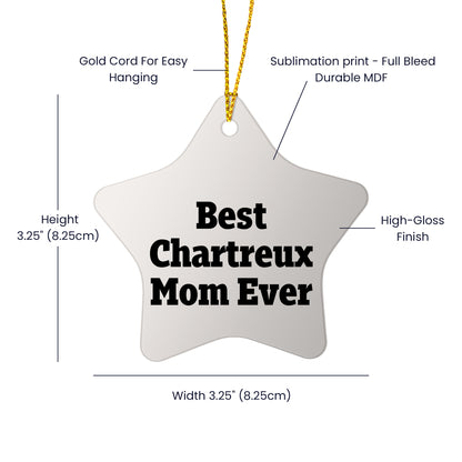 Chartreux Cat Gifts from Best Mom Ever, Star Ornament for Christmas