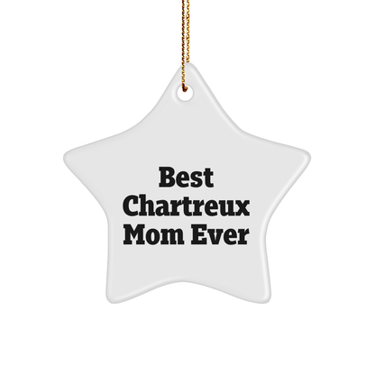 Chartreux Cat Gifts from Best Mom Ever, Star Ornament for Christmas