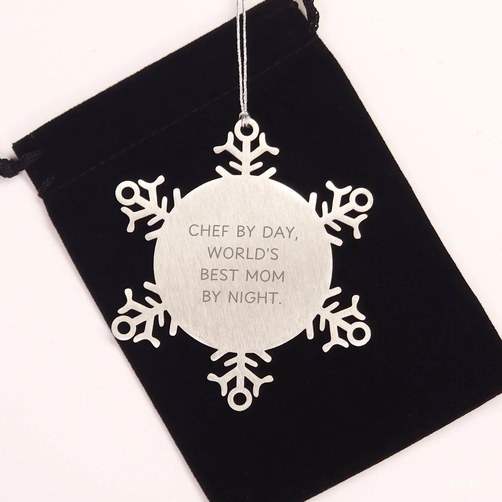 Chef By Day, Snowflake Ornament for Christmas Unique Gifts from Family, Friends to the World's Best Mom