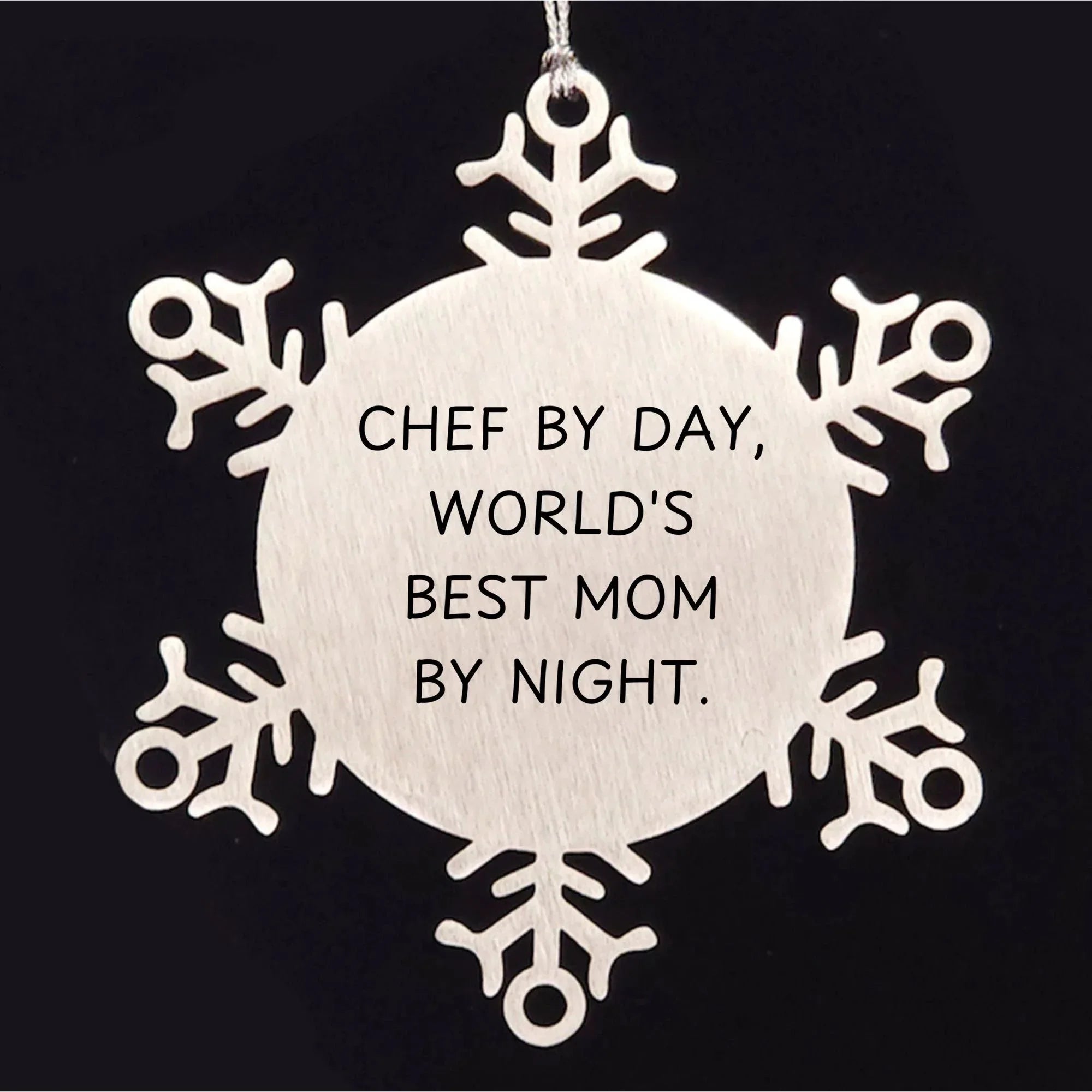 Chef By Day, Snowflake Ornament for Christmas Unique Gifts from Family, Friends to the World's Best Mom