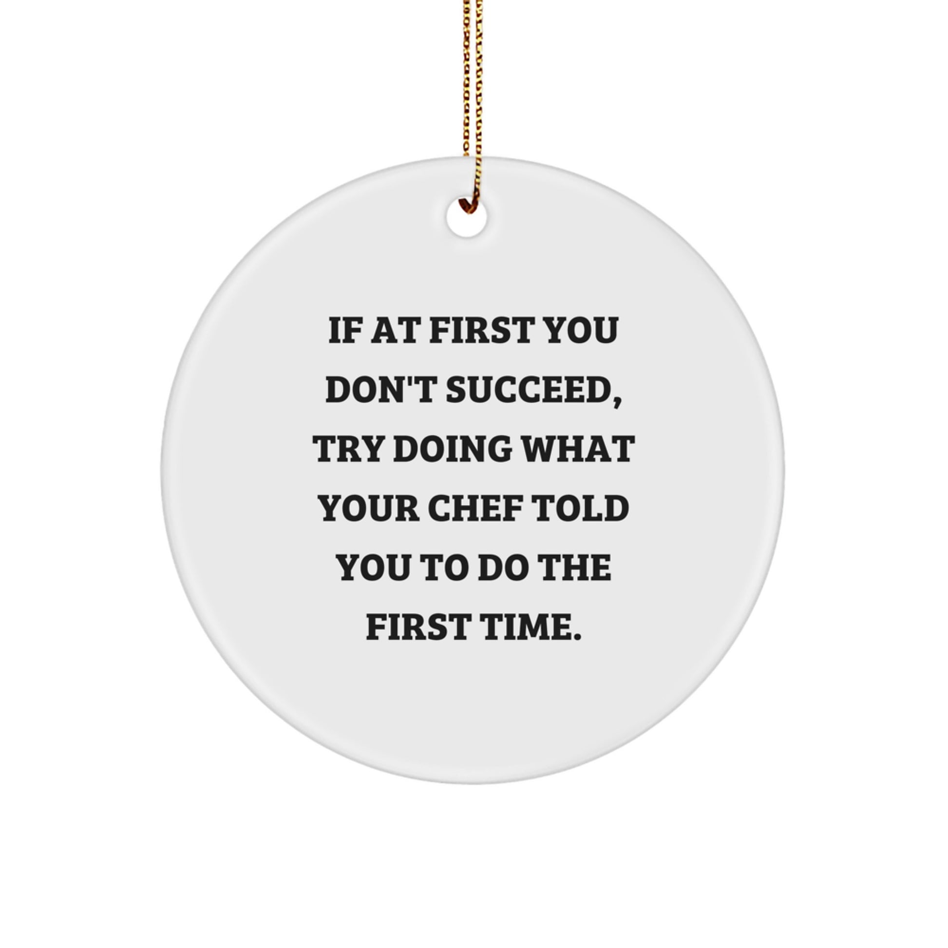 Chef Quotes Funny Gifts from Men to Friends and Family for Christmas Unique Circle Ornament