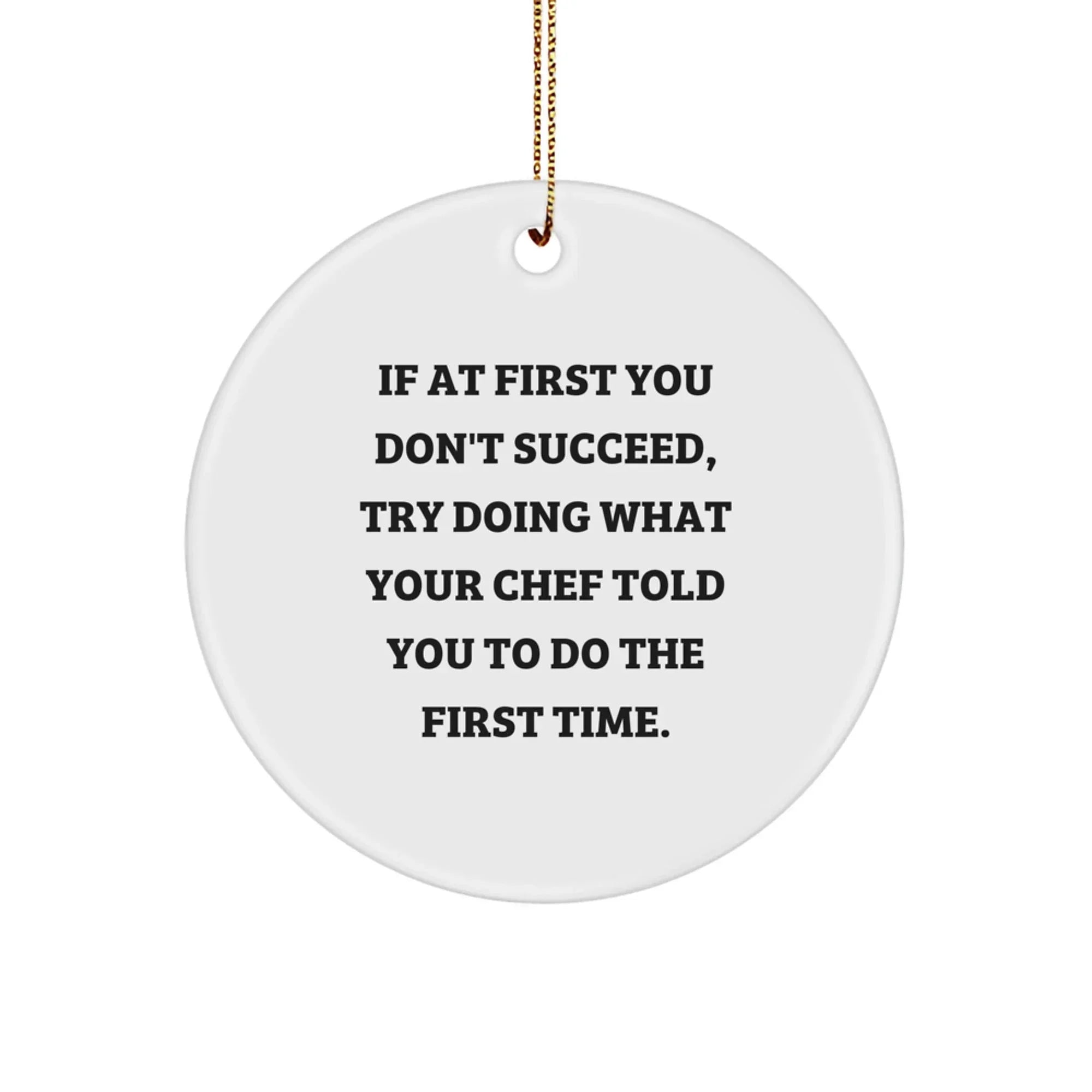 Chef Quotes Funny Gifts from Men to Friends and Family for Christmas Unique Circle Ornament