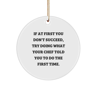 Chef Quotes Funny Gifts from Men to Friends and Family for Christmas Unique Circle Ornament
