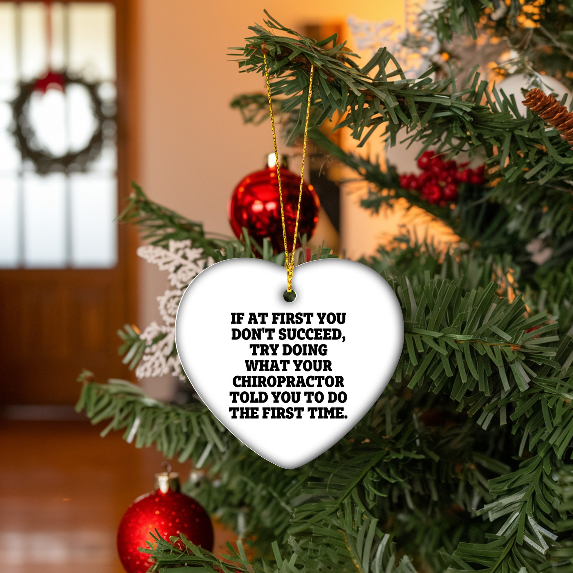 Chiropractor Heart Ornament with Funny Quote Perfect for Christmas