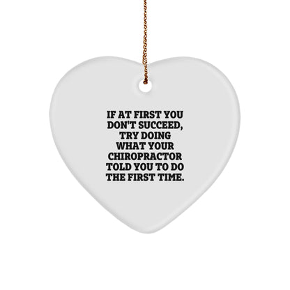 Chiropractor Heart Ornament with Funny Quote Perfect for Christmas