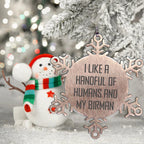 Christmas Birman Cat Snowflake Ornament Gifts for Cat Lovers Funny Quote - I Like A Handful Of Humans And My Birman
