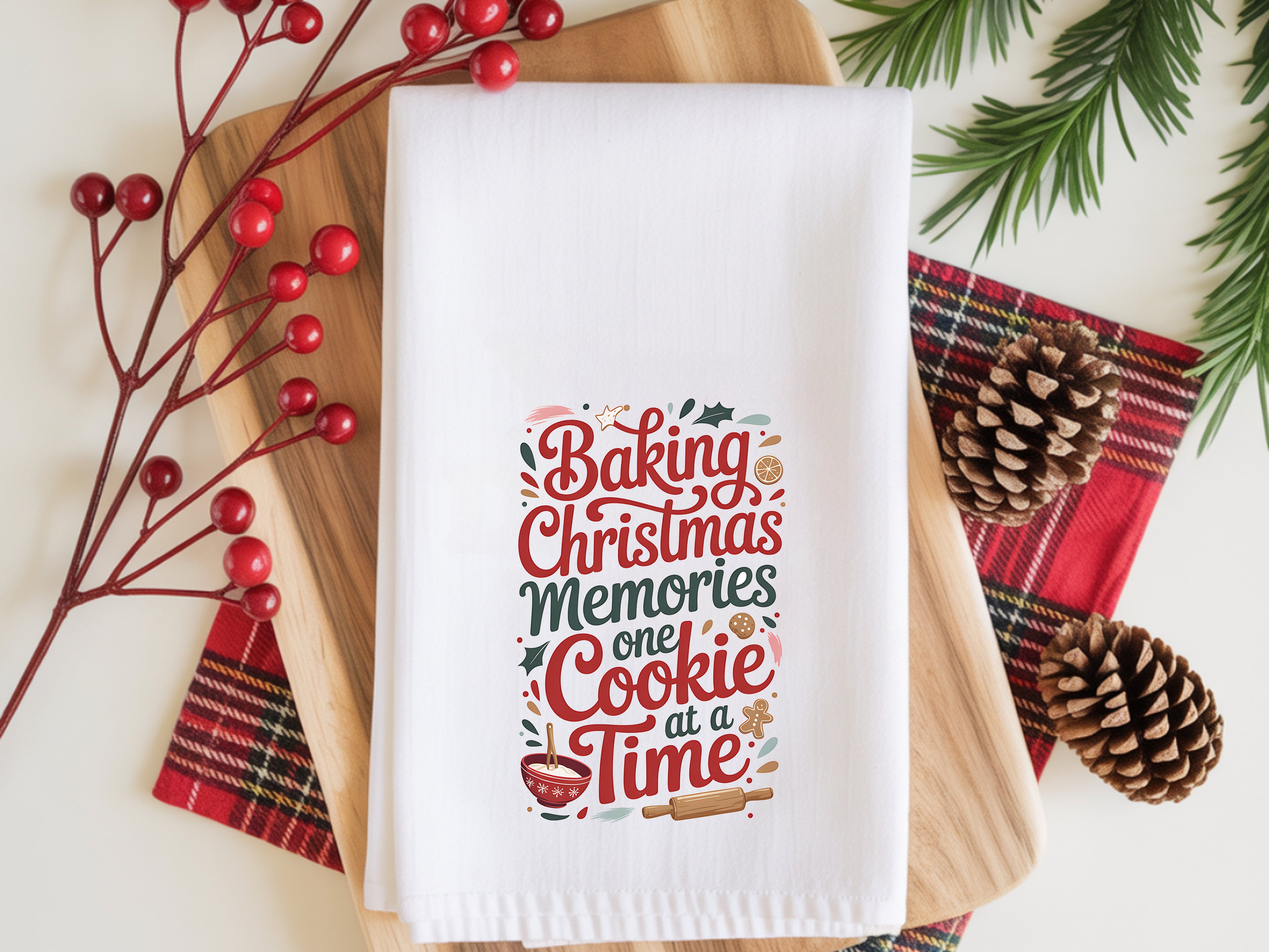 Christmas Baking Tea Towel — “Baking Christmas Memories One Cookie at a Time” Kitchen Towel