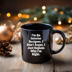 Funny Interior Designer Quotes Black Coffee Mugs Gifts from Friends and Family for Interior Designers Christmas Unique