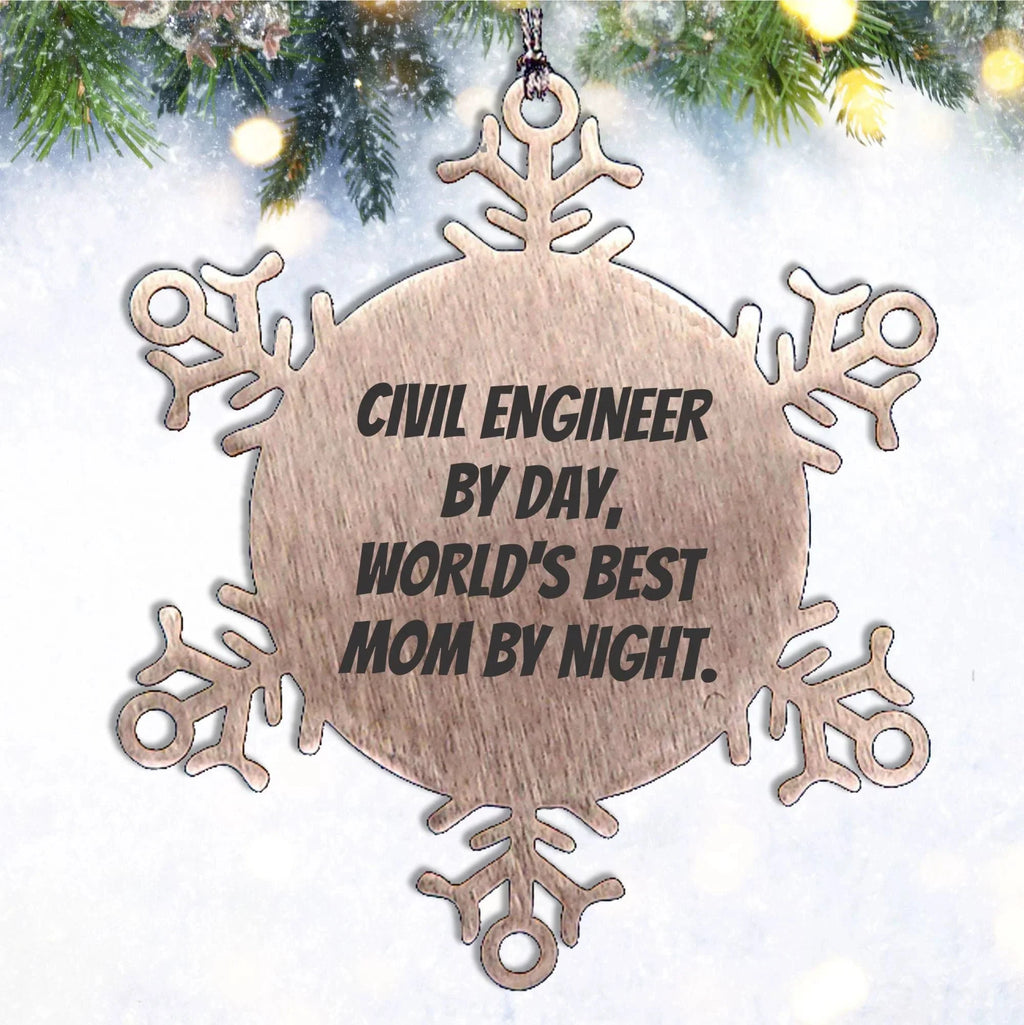 Civil Engineer Gifts, Snowflake Ornament, Funny Quote, Christmas Unique Presents from Mom to Dad