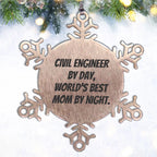 Civil Engineer Gifts, Snowflake Ornament, Funny Quote, Christmas Unique Presents from Mom to Dad