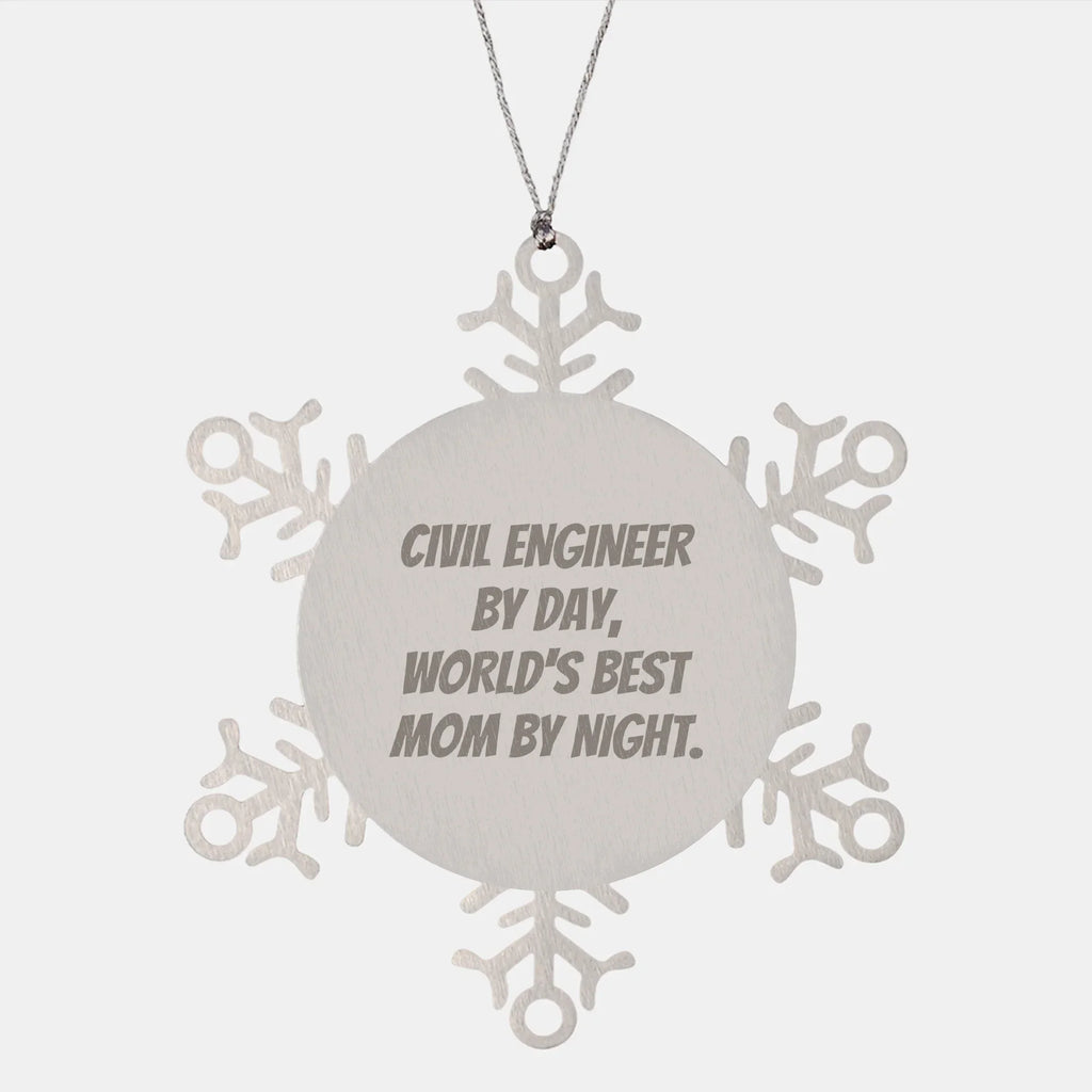 Civil Engineer Gifts, Snowflake Ornament, Funny Quote, Christmas Unique Presents from Mom to Dad