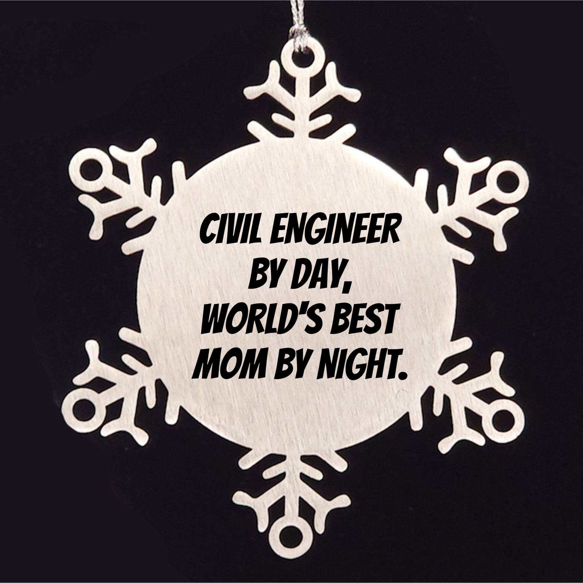 Civil Engineer Gifts, Snowflake Ornament, Funny Quote, Christmas Unique Presents from Mom to Dad