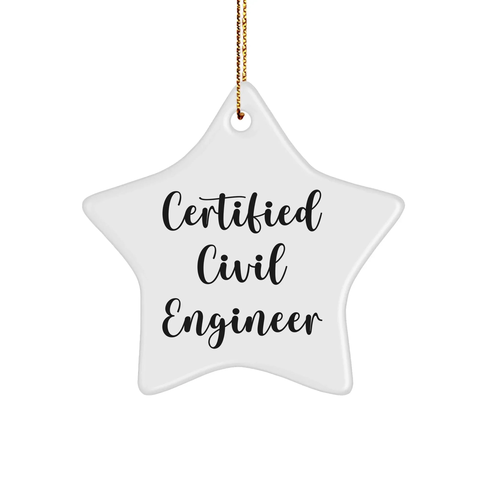Civil Engineer Gifts from Friends - Funny Quote Star Ornament for Christmas