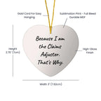 Claims Adjuster Gifts from, Funny Quote Heart Ornament for Men, Women, Family, Coworkers, Christmas Unique Gifts for Claims Adjuster, Heart Shaped Ornament with Durable MDF and High-Gloss Finish