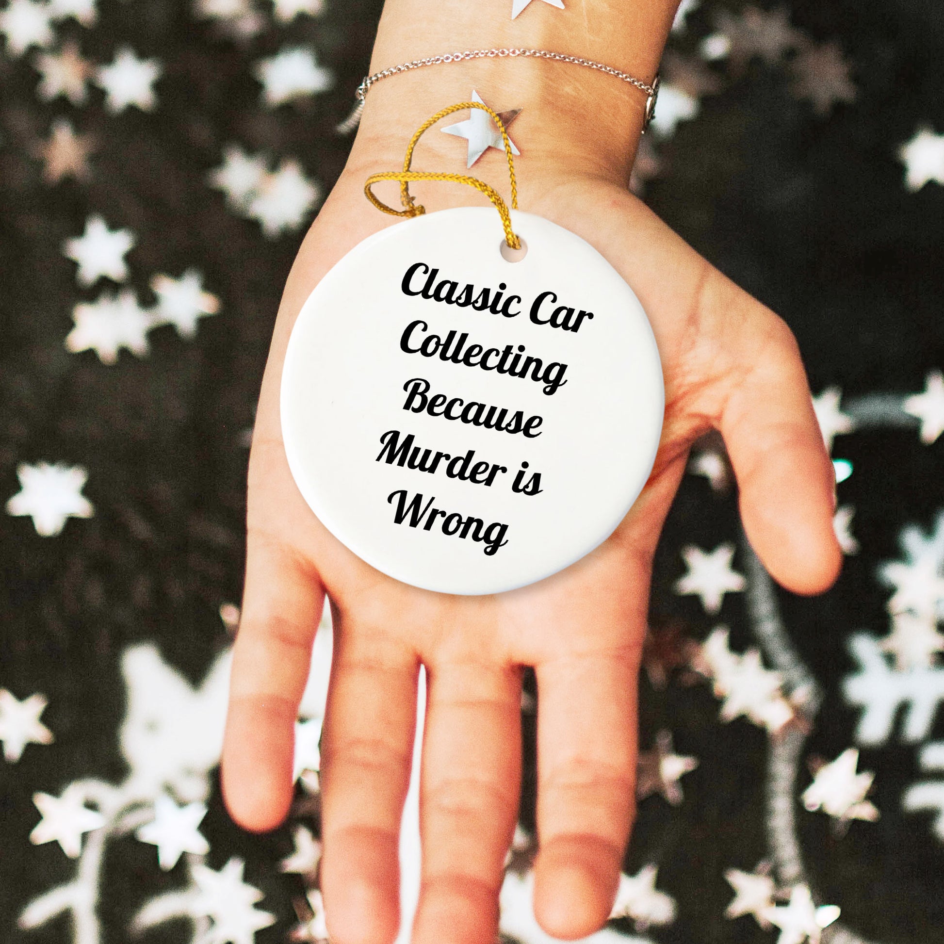 Classic Car Collecting Gifts for Men, Circle Ornament with Funny Quote, 'Classic Car Collecting Because Murder Is Wrong', Christmas Unique Gifts from Friends