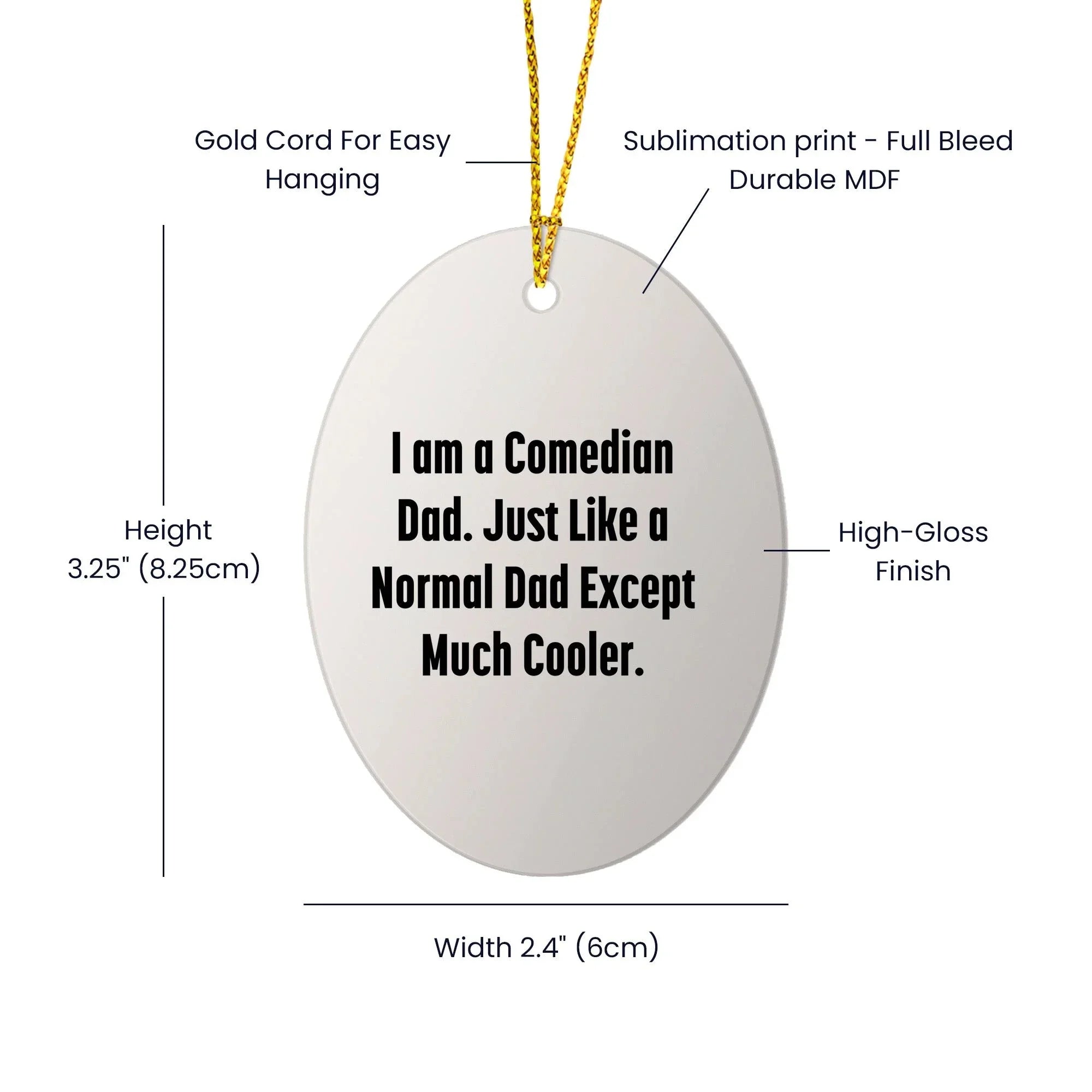 Comedian Dad Gifts, Funny Oval Ornament for Comedian Friends, Christmas Unique Gifts from Family