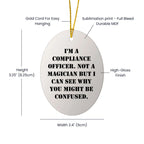 Compliance Officer Gifts, Funny Quote Ornaments, Oval Shape, MDF Material, Christmas Decorations, Gifts from Men, Gifts for Compliance Officer Friends