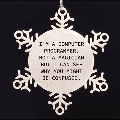 Computer Programmer Gifts from Friends for Christmas - Snowflake Ornament, Funny Quote, Stainless Steel, Safe, and Durable