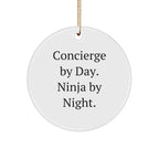 Concierge Gifts from Friends, Coworkers, or Family - Circle Ornament by Day, Ninja By Night. - Funny Christmas Decor