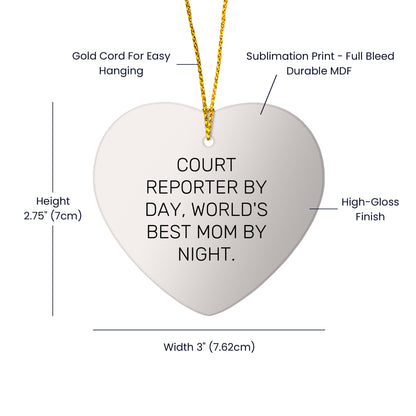 Court Reporter Gifts, Funny Heart Ornament, 'Court Reporter By Day, World's Best Mom By Night.' Christmas Unique Gifts from Family for Court Reporters