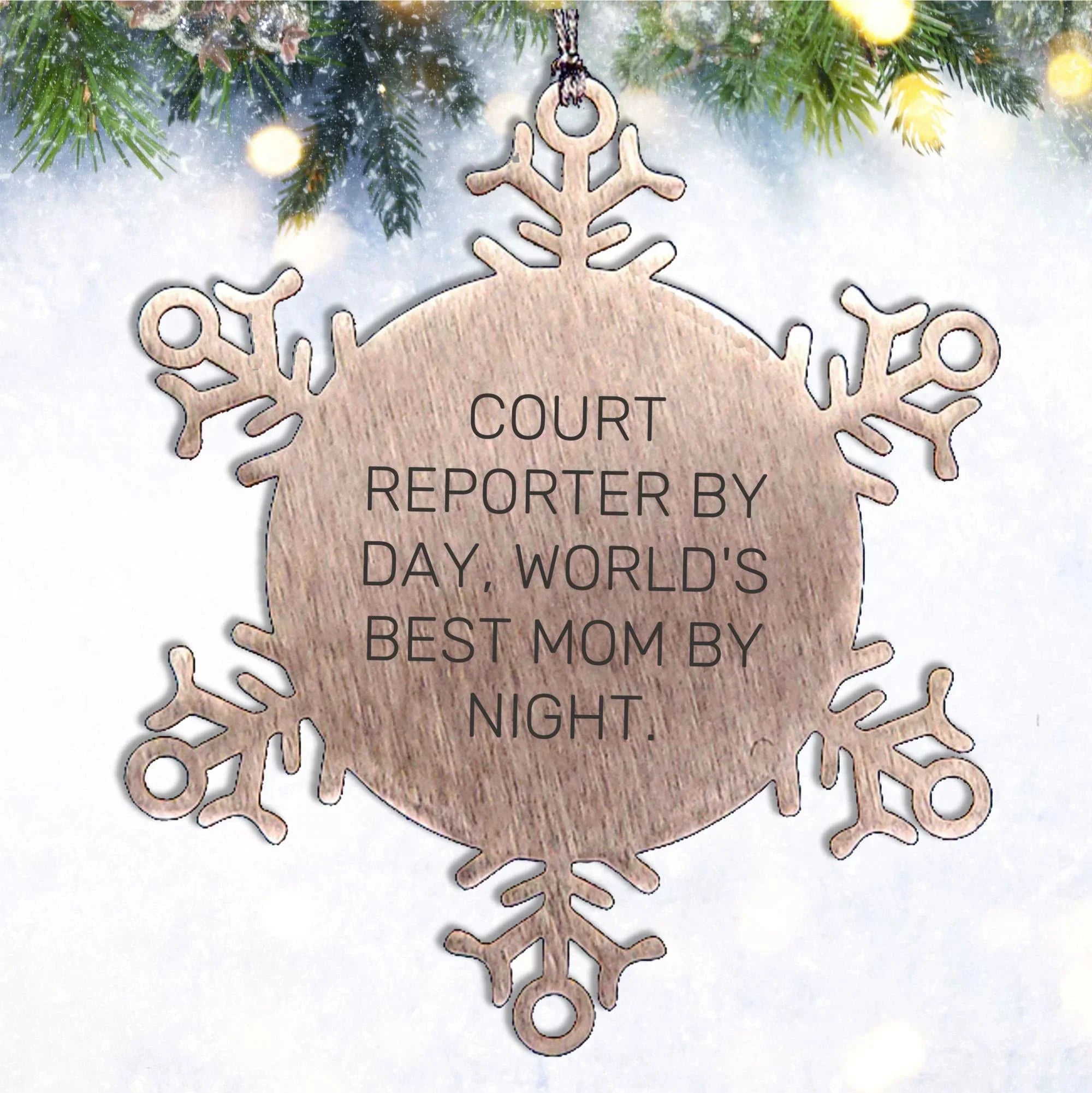 Court Reporter Gifts - Snowflake Ornament for Men or Women - 'Court Reporter By Day, World's Best Mom By Night.' - Unique Christmas Unique Gifts from Mom to Court Reporter
