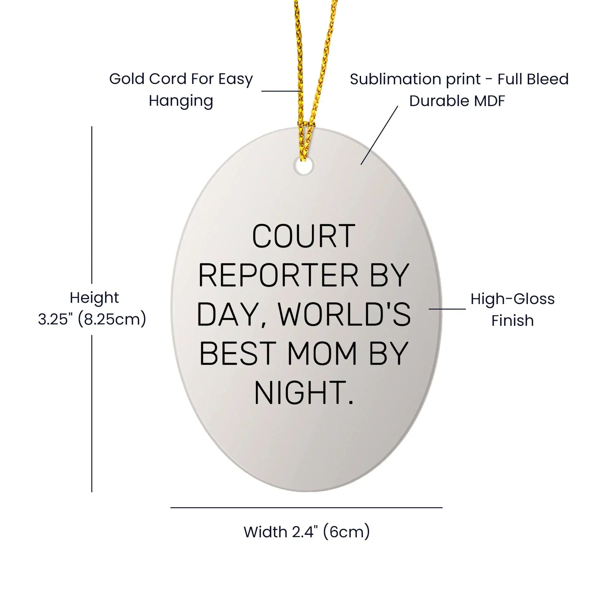 Court Reporter Gifts for Christmas - Oval Ornament by Court Reporter By Day, World's Best Mom By Night. - Gifts from Mom to Court Reporter