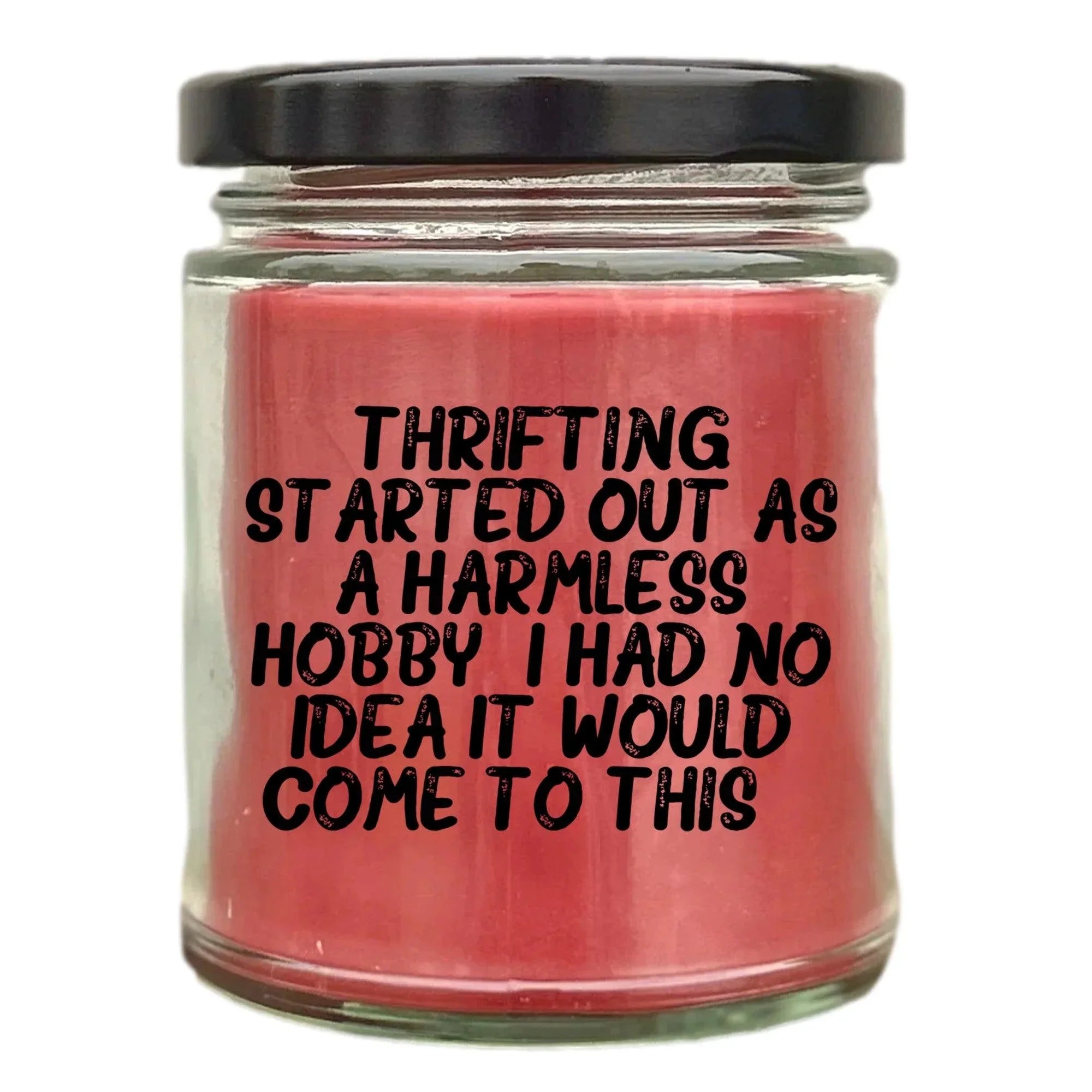 Thrifting Delight, Gifts for Friends, Thrifting Enthusiasts, Birthday, Holidays, Special Occasions, Quote Inspired Scented Soy Candle