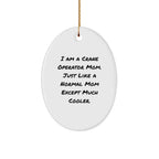 Crane Operator Mom Gifts from Friends - Unique Oval Ornament for Christmas, 'I Am A Crane Operator Mom...'