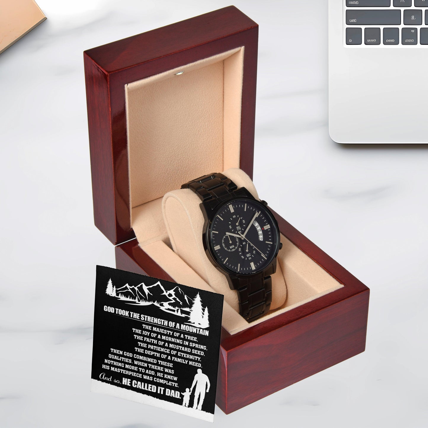 Gift for Dad, God Took The Strength of a Mountain and Called it Dad Black Chronograph Watch - Mallard Moon Gift Shop