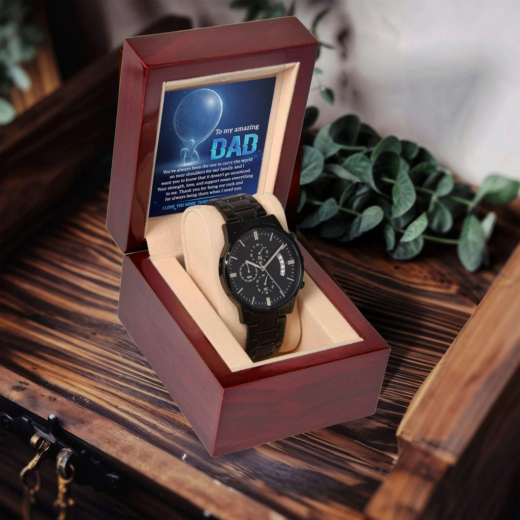 To My Amazing Dad You Carry The World Black Chronograph Watch