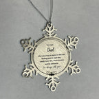 Dad Christmas Snowflake Engraved Ornament Motivational Birthday Gifts - Life is learning to dance in the rain
