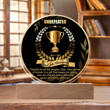 Dad Joke Undefeated Champion Acrylic Plaque Award - Mallard Moon Gift Shop