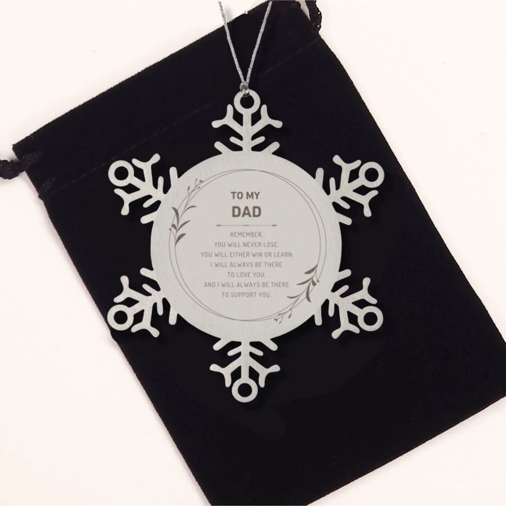 Dad Ornament Gifts, To My Dad Remember, you will never lose. You will either WIN or LEARN, Keepsake Snowflake Ornament For Dad, Birthday Christmas Gifts Ideas For Dad X-mas Gifts