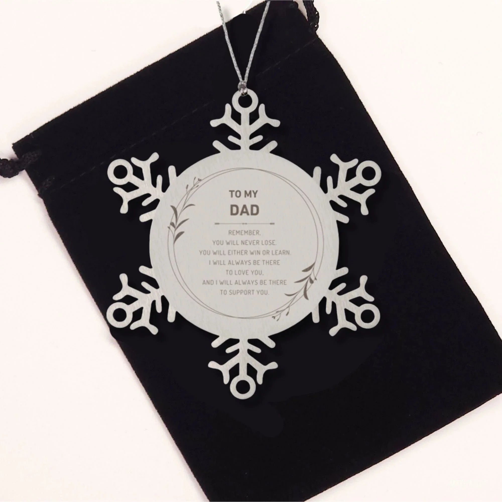 Dad Ornament Gifts, To My Dad Remember, you will never lose. You will either WIN or LEARN, Keepsake Snowflake Ornament For Dad, Birthday Christmas Gifts Ideas For Dad X-mas Gifts