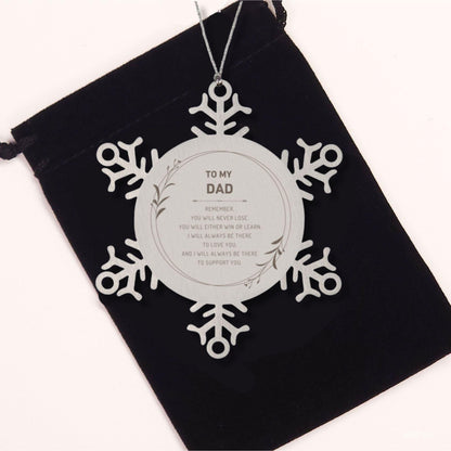 Dad Ornament Gifts, To My Dad Remember, you will never lose. You will either WIN or LEARN, Keepsake Snowflake Ornament For Dad, Birthday Christmas Gifts Ideas For Dad X-mas Gifts