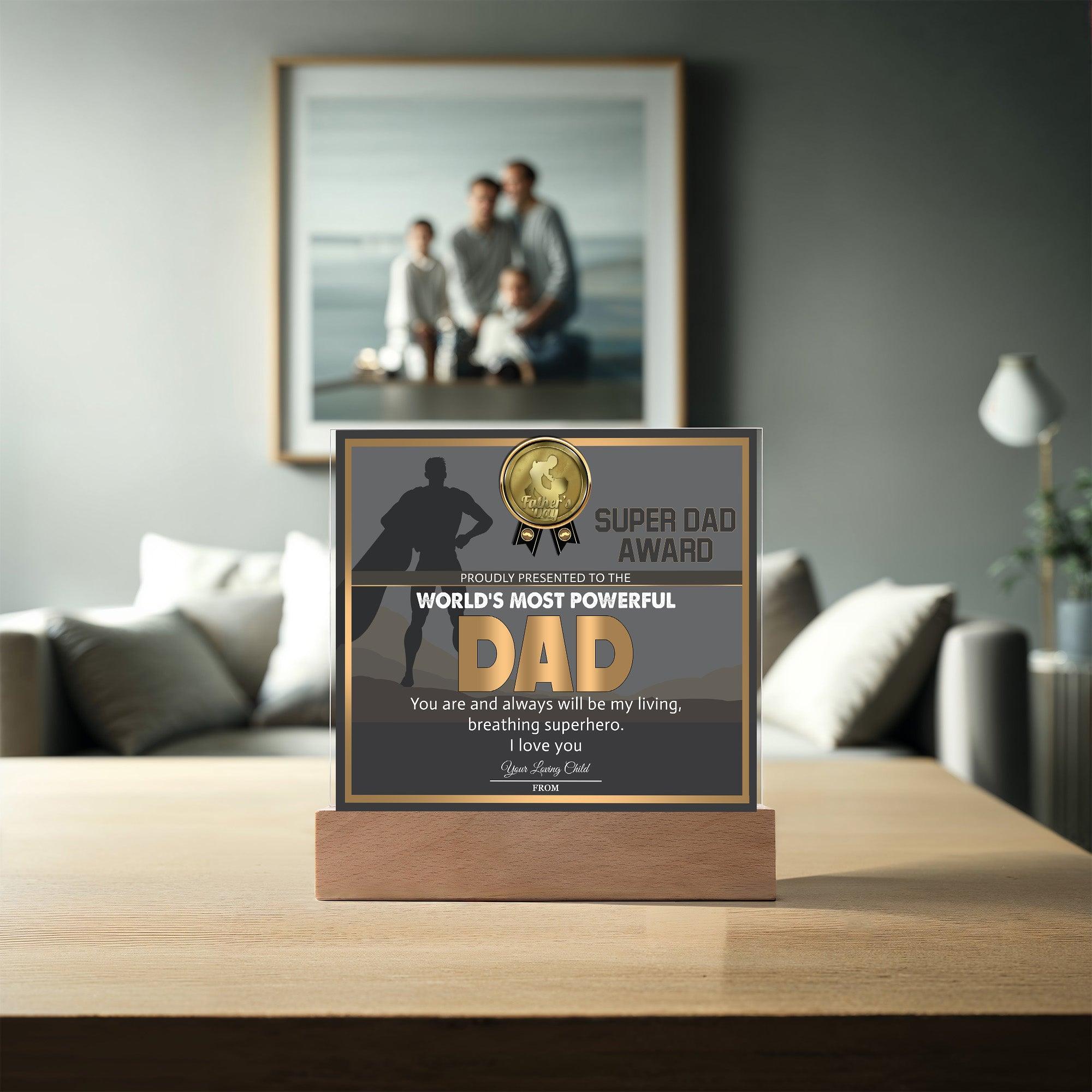 Super Dad Award World's Most Powerful Dad Personalized Acrylic Plaque - Mallard Moon Gift Shop