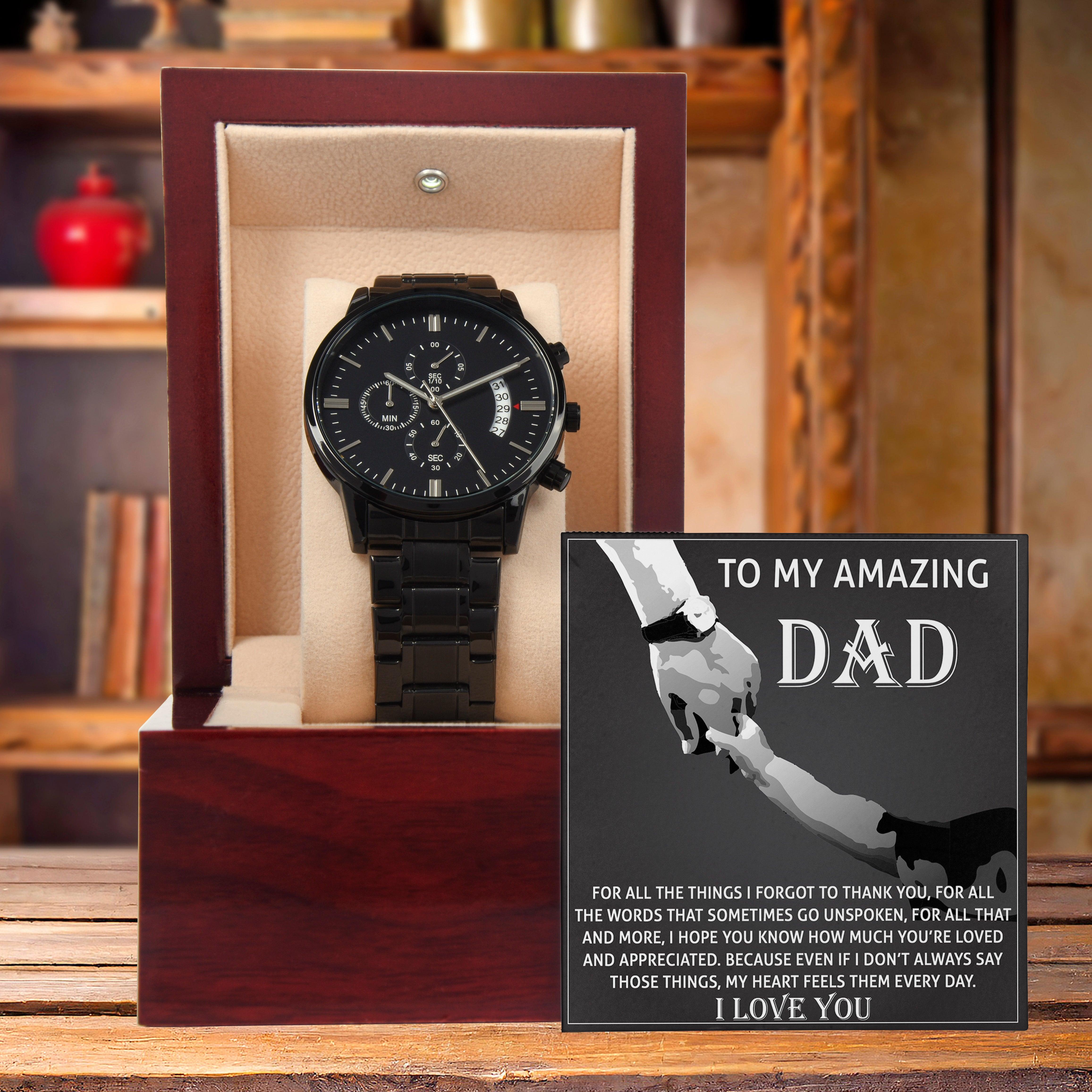Dad Gift -To My Amazing Dad Thank You Black Chronograph Watch - Mallard Moon Gift Shop