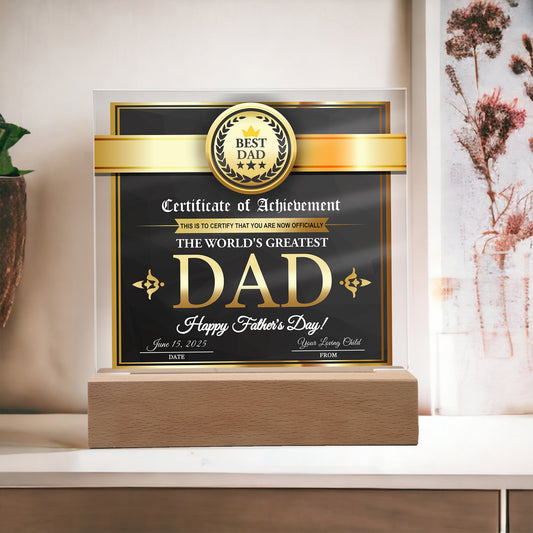 Certificate of Achievement for the World's Greatest Dad Personalized Acrylic Plaque