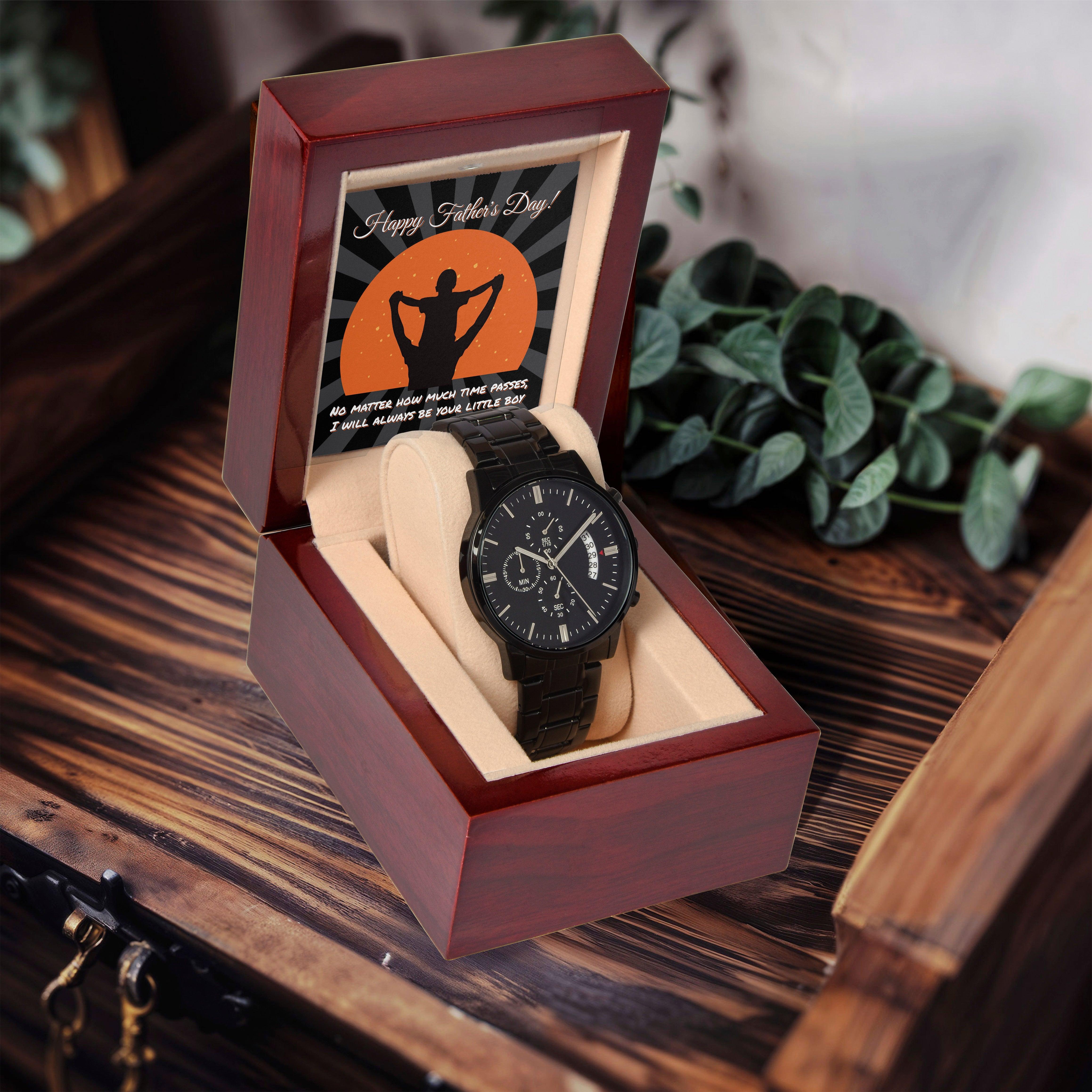 Dad Happy Father's Day I Will Always Be Your Little Boy Black Chronograph Watch - Mallard Moon Gift Shop
