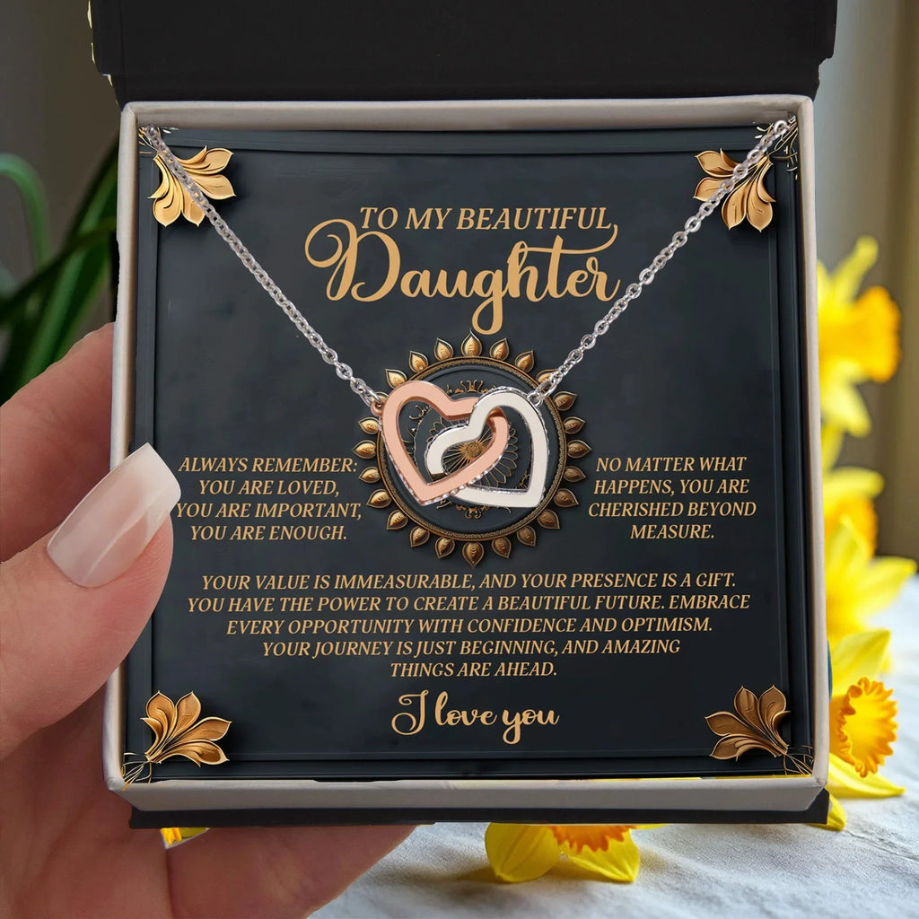 To My Beautiful Daughter - Inspirational Gift of Love & Confidence - Interlocking Hearts Necklace