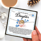 To My Dearest Daughter – Keep Reaching for the Stars - Sunflower Bracelet Gift with Message Card
