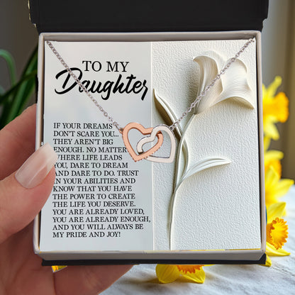 To My Daughter - Dare to Dream - Interlocking Hearts Necklace – Inspirational Gift for Strength & Ambition - Mallard Moon Gift Shop