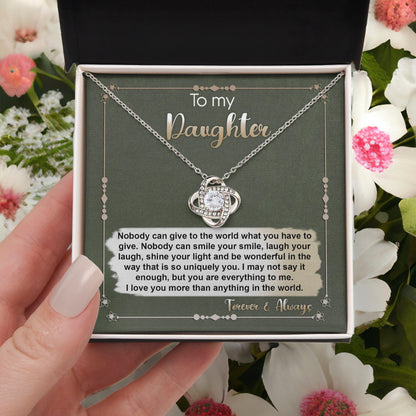 To My Daughter - You are Everything To Me - Love Knot Necklace - Mallard Moon Gift Shop