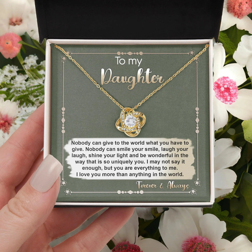 To My Daughter - You are Everything To Me - Love Knot Necklace