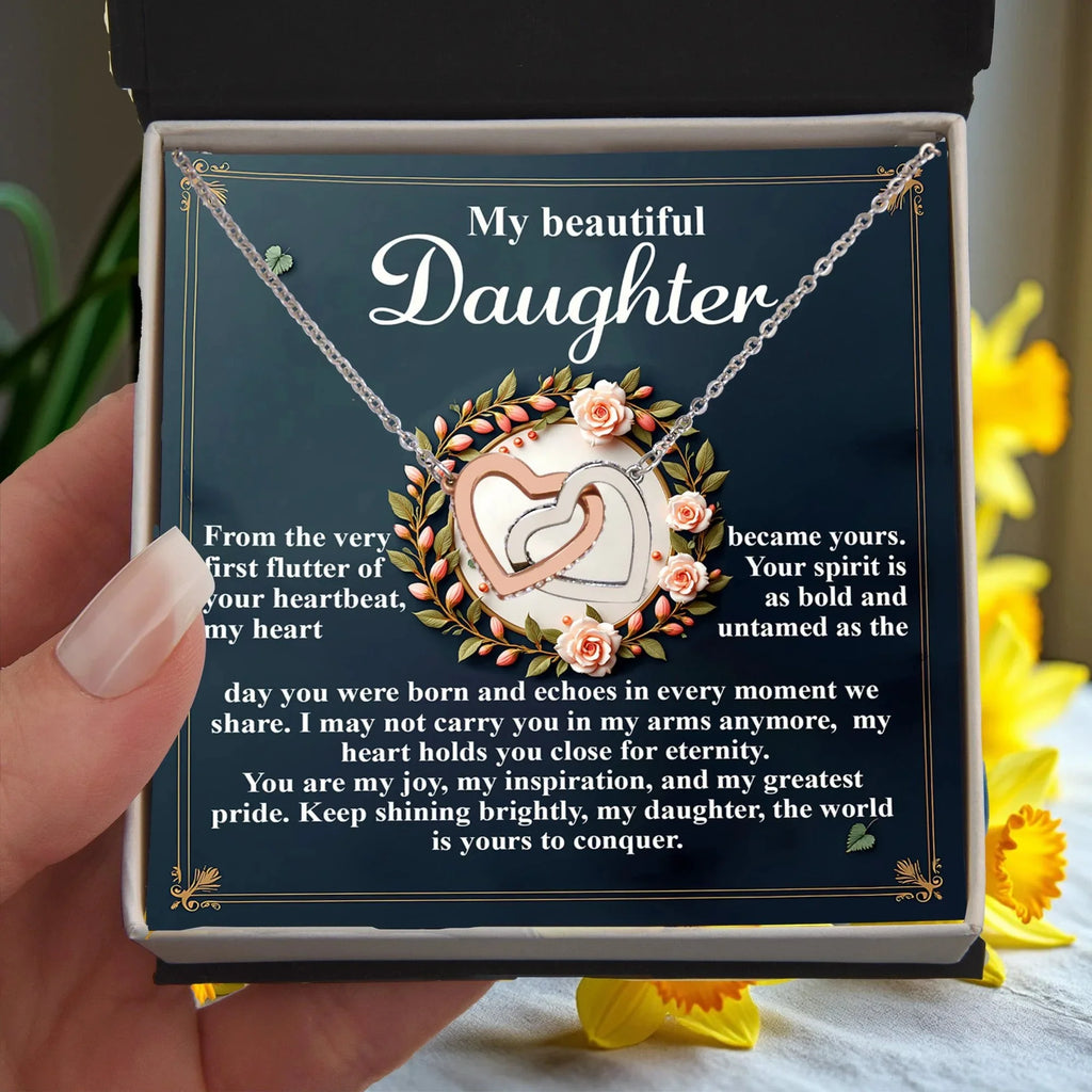 To My Beautiful Daughter - First Flutter of Your Heart Beat - Interlocking Hearts Necklace – Sentimental Gift of Love & Encouragement