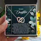 To My Daughter Interlocking Hearts Necklace – A Heartfelt Gift She'll Cherish Forever - I am Blessed to be your Father