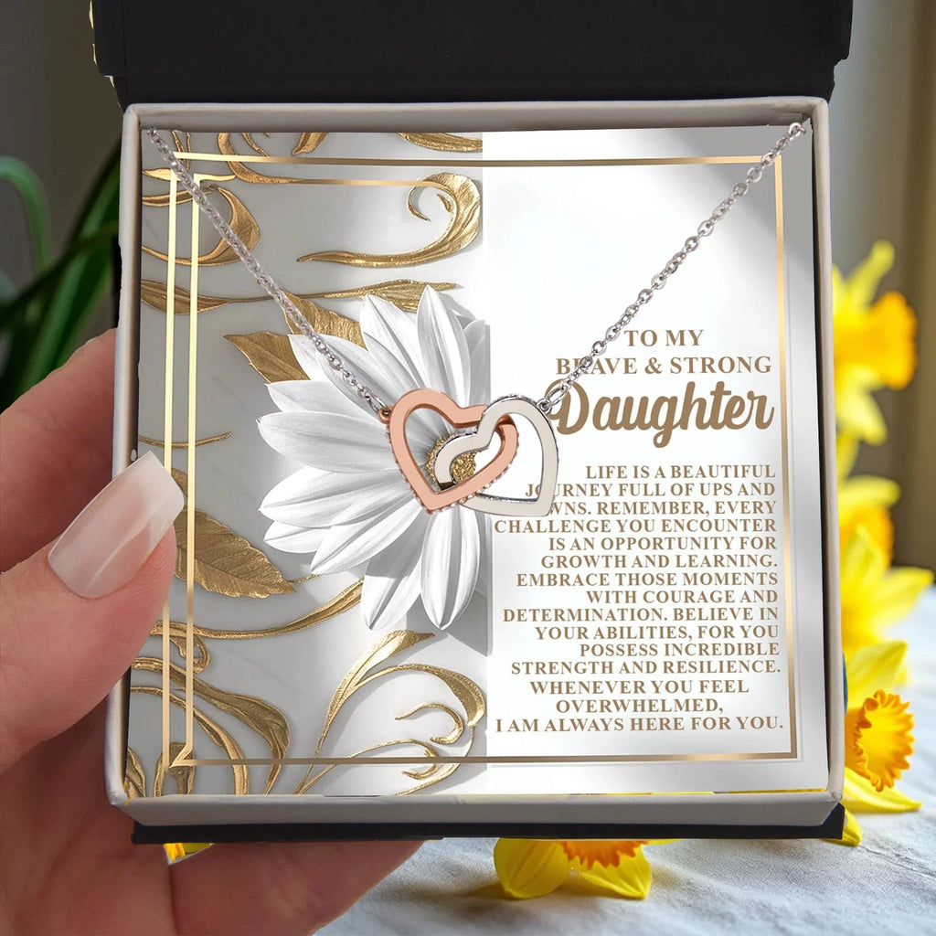 To My Brave & Strong Daughter - Inspirational Gift of Strength & Courage - Interlocking Hearts Necklace