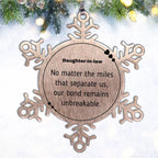 Daughter In Law Long Distance Relationship Gifts, No matter the miles that separate us, Cute Love Snowflake Ornament For Daughter In Law, Birthday Christmas Unique Gifts For Daughter In Law